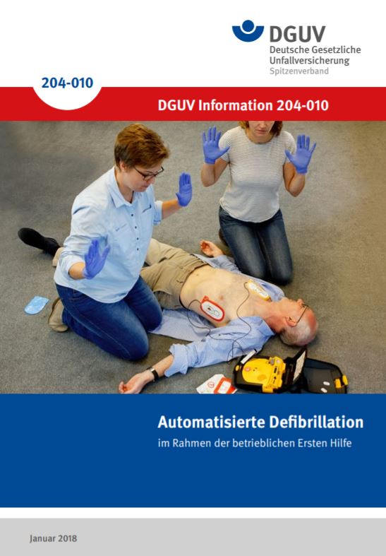 AED (Automatischer externer Defibrillator) im Betrieb neue Broschüre der Deutschen Gesetzlichen AED (Automatischer externer Defibrillator) im Betrieb neue Broschüre der Deutschen Gesetzlichen